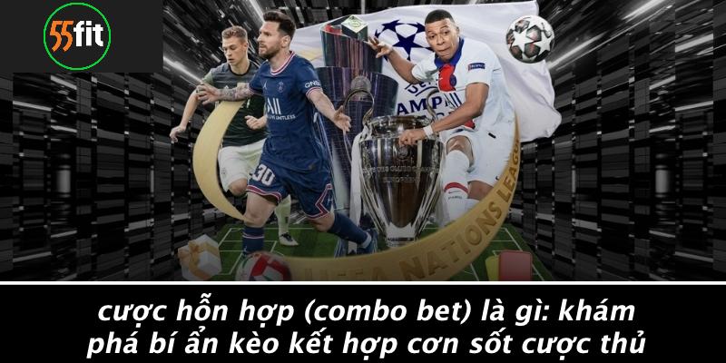 Cược Hỗn Hợp